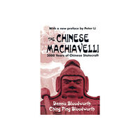 Taylor & francis inc The Chinese Machiavelli (häftad, eng)