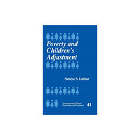 Sage publications inc Poverty and Children's Adjustment (inbunden, eng)