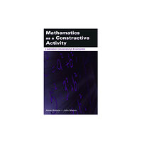 Taylor & francis inc Mathematics as a Constructive Activity (häftad, eng)