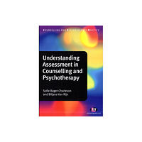 Sage Publications Ltd Understanding Assessment in Counselling and Psychotherapy (häftad, eng)