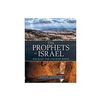 Kregel Publications,U.S. The Prophets of Israel – Walking the Ancient Paths (inbunden, eng)