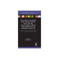 Taylor & francis ltd Including Children and Young People with Special Educational Needs and Disabilities in Learning and Life (inbunden, eng)