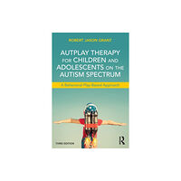 Taylor & francis ltd AutPlay Therapy for Children and Adolescents on the Autism Spectrum (häftad, eng)