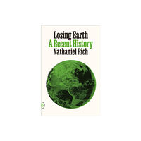 Picador USA Losing Earth (häftad, eng)