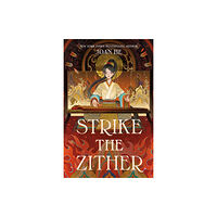 Roaring Brook Press Strike the Zither (inbunden, eng)