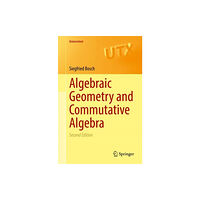 Springer London Ltd Algebraic Geometry and Commutative Algebra (häftad, eng)