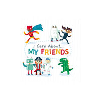 Hachette Children's Group I Care About: My Friends (häftad, eng)