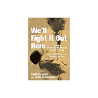 Johns Hopkins University Press We'll Fight It Out Here (häftad, eng)