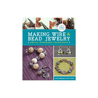 Lark Books,U.S. Making Wire & Bead Jewelry (häftad, eng)