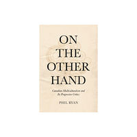 University of Toronto Press On the Other Hand (inbunden, eng)