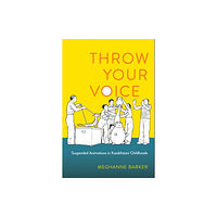 Cornell University Press Throw Your Voice (häftad, eng)