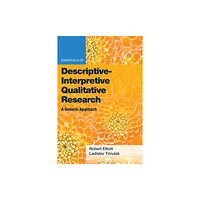 American Psychological Association Essentials of Descriptive-Interpretive Qualitative Research (häftad, eng)