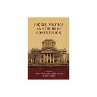 Manchester university press Judges, Politics and the Irish Constitution (häftad, eng)