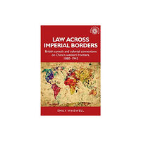 Manchester university press Law Across Imperial Borders (häftad, eng)