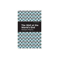 Mint Editions The Well at the Worlds' End (häftad, eng)