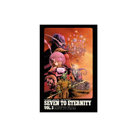 Image Comics Seven to Eternity Volume 3: Rise to Fall (häftad, eng)