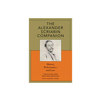 Rowman & littlefield The Alexander Scriabin Companion (häftad, eng)