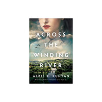 Amazon Publishing Across the Winding River (häftad, eng)