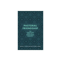 Christian Focus Publications Ltd Pastoral Friendship (häftad, eng)