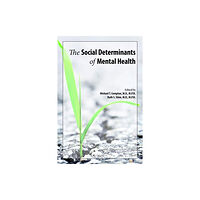 American Psychiatric Association Publishing The Social Determinants of Mental Health (häftad, eng)