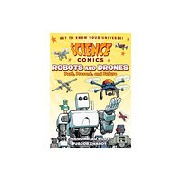 First Second Science Comics: Robots and Drones (inbunden, eng)