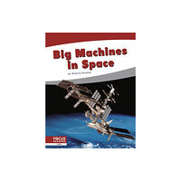 North Star Editions Big Machines in Space (inbunden, eng)