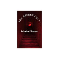 Dalkey Archive Press The Secret Crypt (häftad, eng)