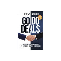 Morgan James Publishing llc Go Do Deals (inbunden, eng)