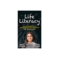 Morgan James Publishing llc Life Literacy (häftad, eng)