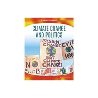 North Star Editions Climate Change: Climate Change and Politics (häftad, eng)