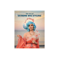 C & T Publishing The Art of Extreme Wig Styling (häftad, eng)