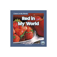 North Star Editions Colors in My World: Red in My World (inbunden, eng)