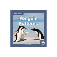 North Star Editions Math Basics: Penguin Patterns (inbunden, eng)