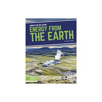 North Star Editions Energy for the Future: Energy from the Earth (inbunden, eng)