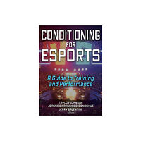 Human Kinetics Publishers Conditioning for Esports (häftad, eng)