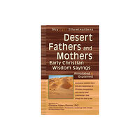 Jewish Lights Publishing Desert Fathers and Mothers (inbunden, eng)