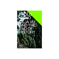 Verso Books Deja Vu and the End of History (häftad, eng)