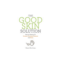 Hay House UK Ltd The Good Skin Solution (häftad, eng)