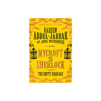 Titan Books Ltd Mycroft and Sherlock: The Empty Birdcage (inbunden, eng)