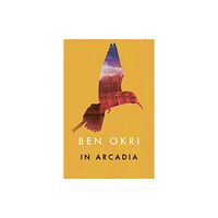 Bloomsbury Publishing PLC In Arcadia (häftad, eng)