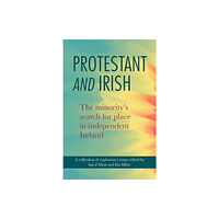 Cork university press Protestant and Irish (häftad, eng)