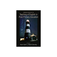 Cork university press Perspectives on the Teaching of English in Post-Primary Education (inbunden, eng)