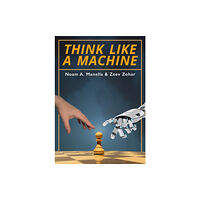 Quality Chess UK LLP Think Like a Machine (häftad, eng)