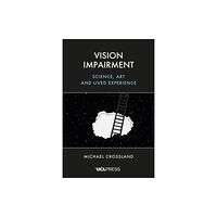 UCL Press Vision Impairment (inbunden, eng)