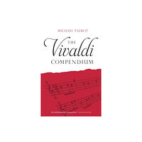 Boydell & Brewer Ltd The Vivaldi Compendium (häftad, eng)