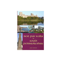 Llygad Gwalch Cyf Best Pub Walks in South Pembrokeshire (häftad, eng)