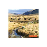 Llygad Gwalch Cyf Compact Wales: On the Trail of the Welsh Drovers (häftad, eng)