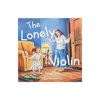 Pegasus Elliot Mackenzie Publishers The Lonely Violin (häftad, eng)