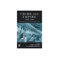 Taylor & francis ltd Crime and Empire 1840 - 1940 (häftad, eng)