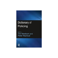 Taylor & francis ltd Dictionary of Policing (häftad, eng)